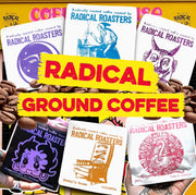 Radical Roasters - Bristol Roasted GROUND Coffee!