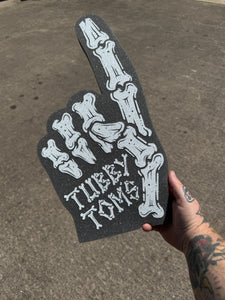 Tubby Tom's NUMBER ONE FOAM HAND